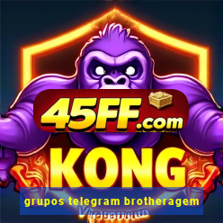 grupos telegram brotheragem